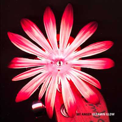 Ike Anger: Gleamin Glow (album)