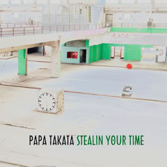 Papa Takata: Schaum für die Welt (Album)