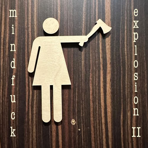 album mindfuck explosion I