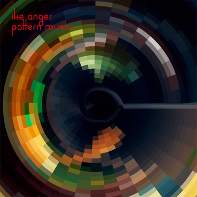 Ike Anger: Pattern Music (album)